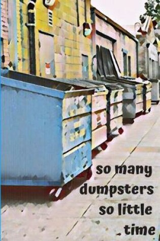 Cover of Dumpster Diving Lovers Blank Lined Journal Notebook