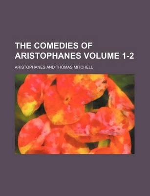 Book cover for The Comedies of Aristophanes Volume 1-2