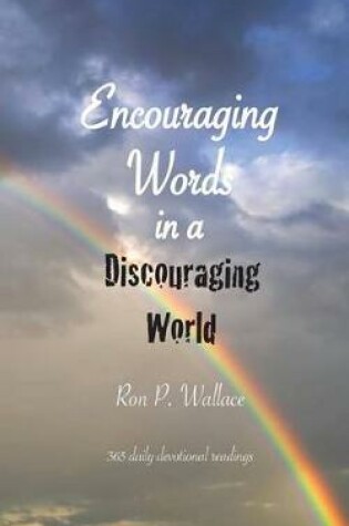 Cover of Encouraging Words in a Discouraging World