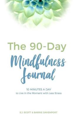 Book cover for The 90-Day Mindfulness Journal