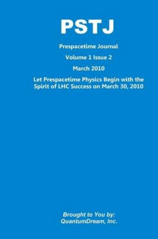 Cover of Prespacetime Journal Volume 1 Issue 2