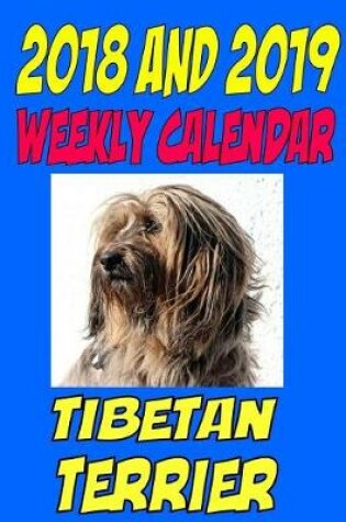 Cover of 2018 and 2019 Weekly Calendar Tibetan Terrier