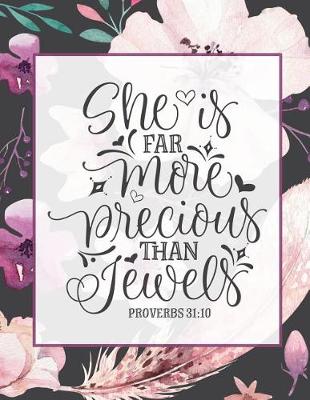 Book cover for She Is Far More Precious Than Jewels, Proverbs 31