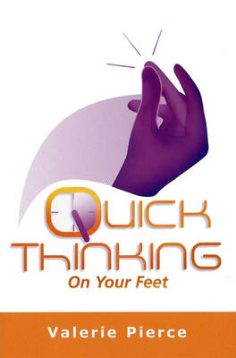 Book cover for Quick Thinking on Your Feet