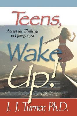 Book cover for Teens, Wake Up!