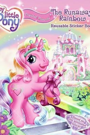 Cover of Crystal Princess: The Runaway Rainbow