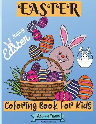Book cover for Easter Coloring Book For Kids Ages 4-8 years