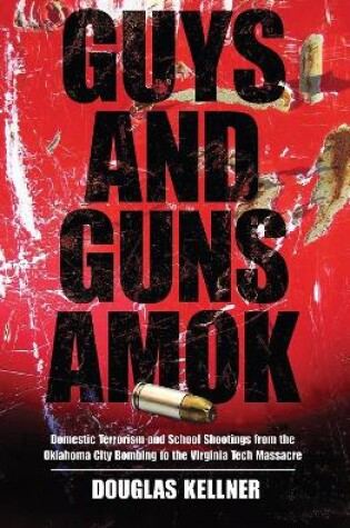 Cover of Guys and Guns Amok