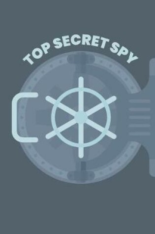 Cover of Top Secret Spy