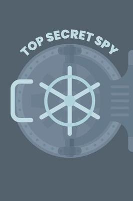 Book cover for Top Secret Spy