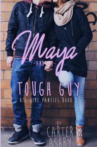 Cover of Maya And The Tough Guy