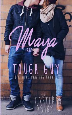 Book cover for Maya And The Tough Guy