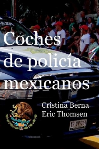 Cover of Coches de polic�a mexicanos