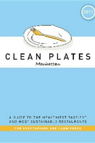 Cover of Clean Plates Manhattan 2011
