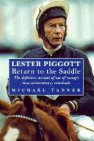 Cover of Lester Piggott's Return to the Saddle