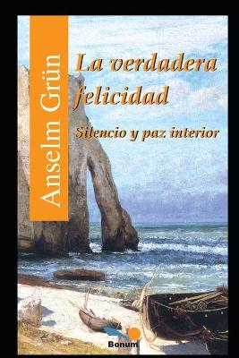 Book cover for La verdadera felicidad