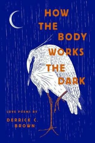 Cover of How the Body Works the Dark