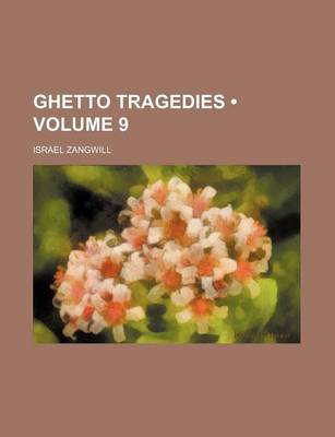 Book cover for Ghetto Tragedies (Volume 9)