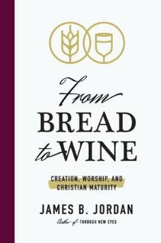 Cover of From Bread to Wine