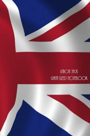 Cover of Union Jack Giant-Sized Notebook