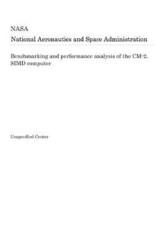 Cover of Benchmarking and Performance Analysis of the CM-2. Simd Computer