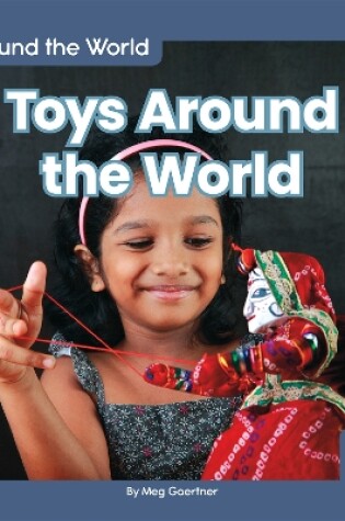 Cover of Around the World: Toys Around the World
