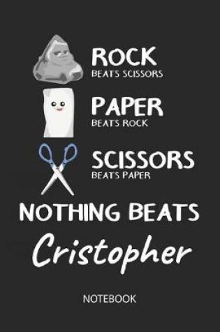 Cover of Nothing Beats Cristopher - Notebook