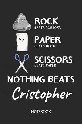 Book cover for Nothing Beats Cristopher - Notebook