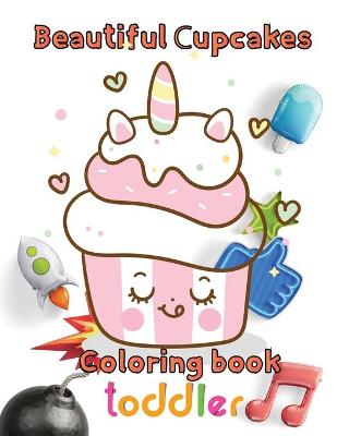 Book cover for Beautiful cupcakes coloring book toddler