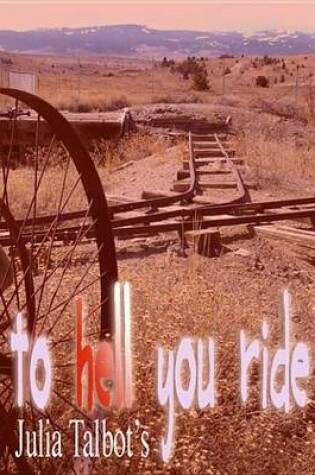 Cover of To Hell You Ride