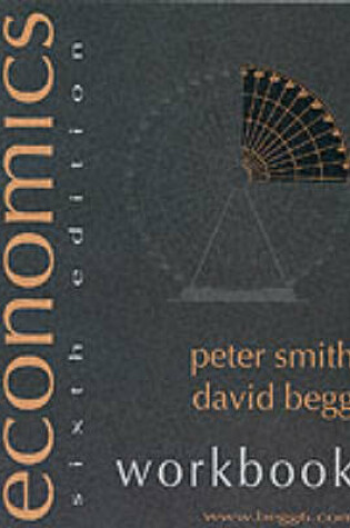Cover of Economics Workbook (To Accompany Economics, 6/E By Begg)