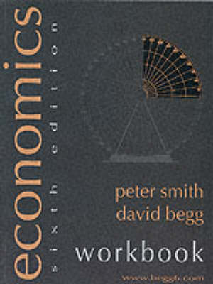 Book cover for Economics Workbook (To Accompany Economics, 6/E By Begg)