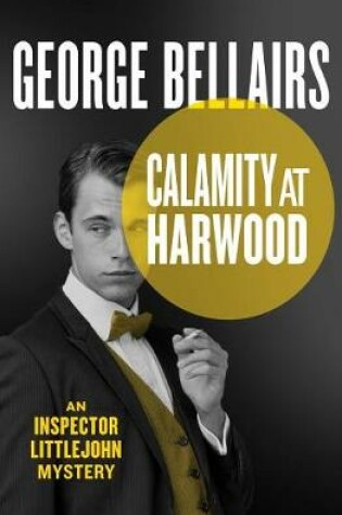 Cover of Calamity at Harwood