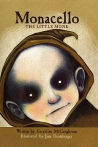 Cover of Monacello: The Little Monk: Book 1
