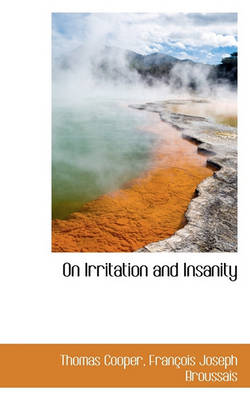 Book cover for On Irritation and Insanity