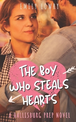 Book cover for The Boy Who Steals Hearts