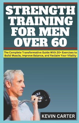 Book cover for Strength Training for Men Over 60