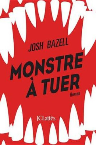 Cover of Monstre a Tuer