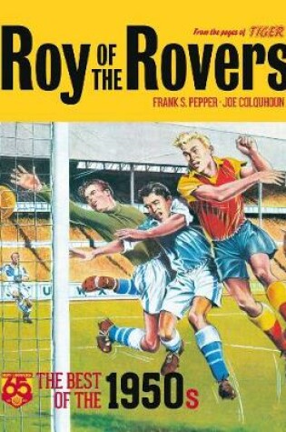 Cover of Roy of the Rovers: The Best of the 1950s