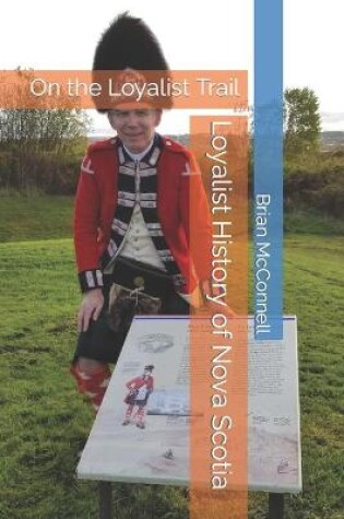 Cover of Loyalist History of Nova Scotia