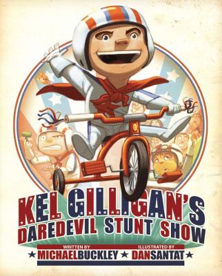 Book cover for Kel Gilligan's Daredevil Stunt Show