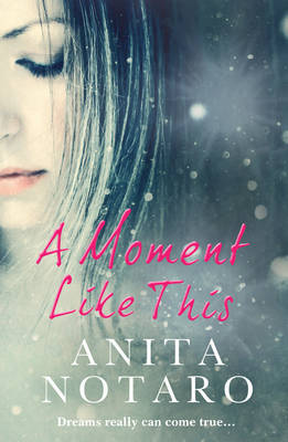 Book cover for A Moment Like This, A