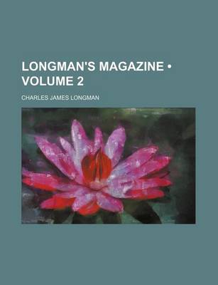 Book cover for Longman's Magazine (Volume 2)