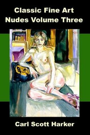 Cover of Classic Fine Art Nudes Volume Three