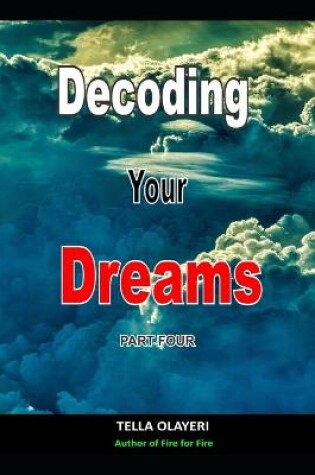 Cover of Decoding Your Dreams Part Four