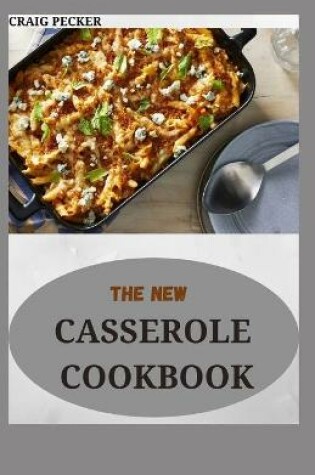 Cover of The New Casserole Cookbook