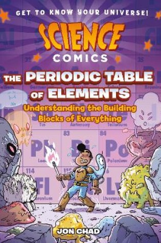 Cover of Science Comics: The Periodic Table of Elements