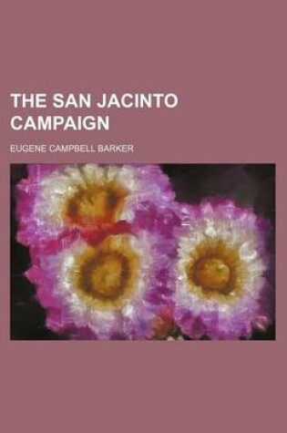 Cover of The San Jacinto Campaign