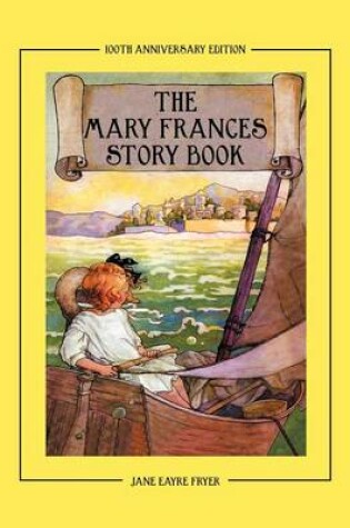 Cover of The Mary Frances Story Book 100th Anniversary Edition