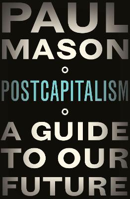 Book cover for PostCapitalism